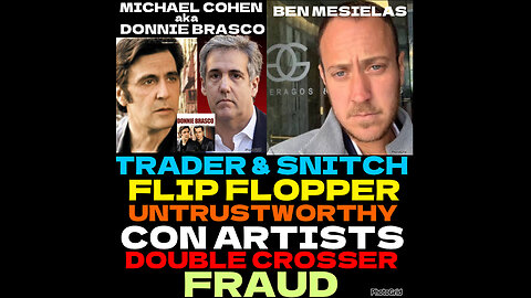 CSV #64 Michael Cohen the Donnie Brasco 2026! Flip Flopper