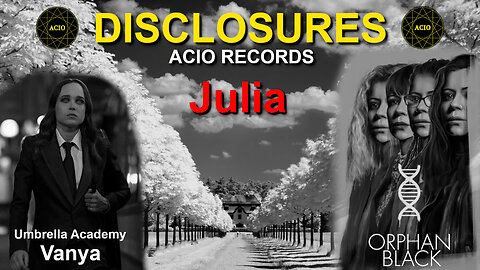 ACIO RECORDS - Julia - Orphan Black - Umbrella Academy - Clones - Project Mannequin
