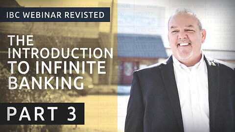 2018 Banking With Life Webinar Revisited (Part 3)
