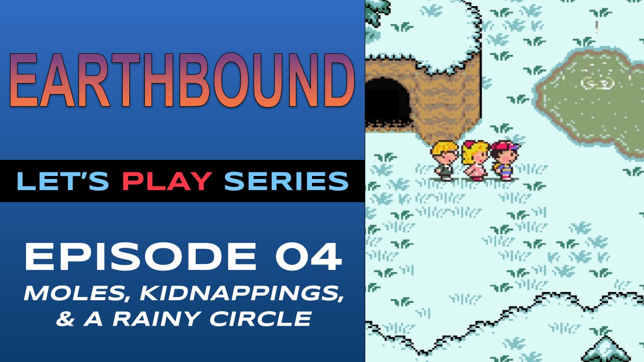 Earthbound (SNES) - Episode 4/6 - Let’s Play Series