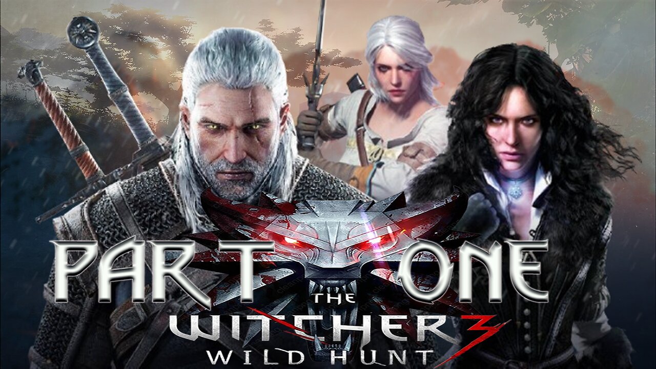 The Witcher 3: Wild Hunt - Part One
