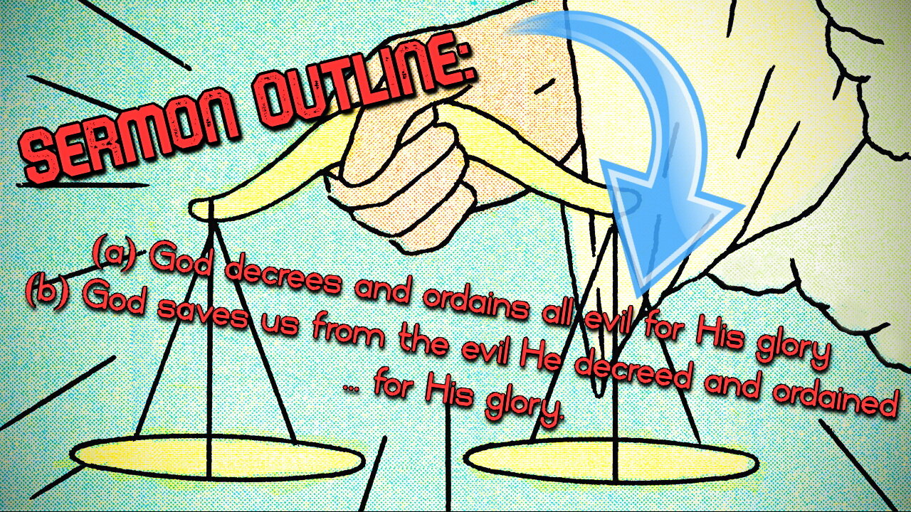 A Recent Sermon Maligning God's Character/Holiness