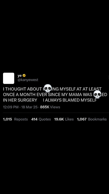 Ye (Kanye West) with a dark confession about his mama