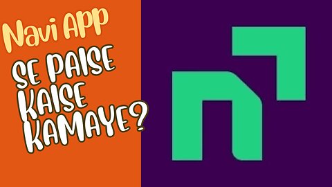 Navi App Se Paise Kaise Kamaye?