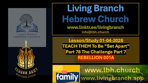01-04-2026 TEACH THEM To Be ”Set Apart” Part 78 The Challenge Part 7 Rebellion 001A