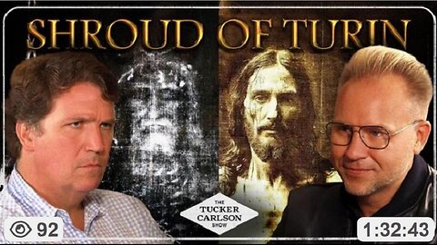 ✝️ Shroud Of Turin w/ Theologian & Historian Dr. Jeremiah Johnston ~ Tucker Carlson 8.10.25