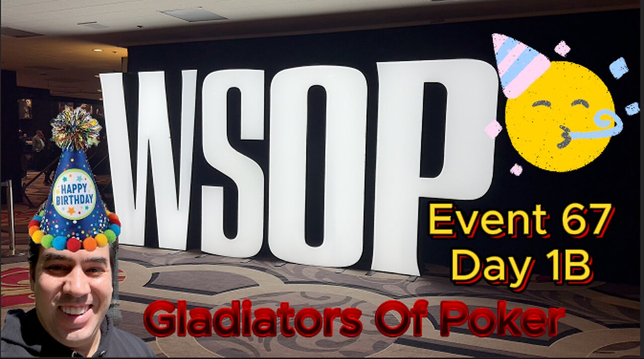 Birthday Poker Vlog, WSOP Event 67 Galdiators of Poker 2025
