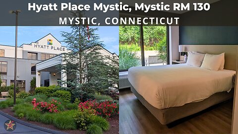 Hyatt Place Mystic, Mystic, CT (RM. 130 King, Room Tour)