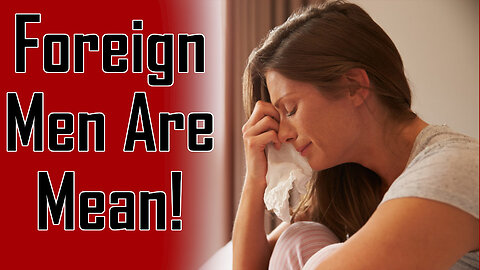 American Women Learning the Hard Way That They Are Treated Like Princesses!