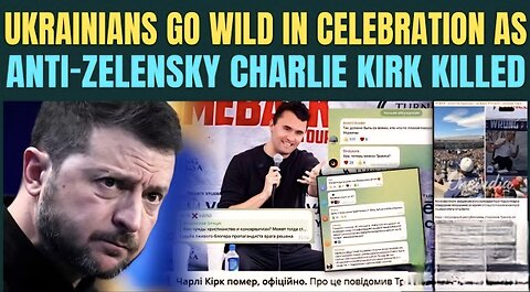 Shocking Celebration of Charlie Kirk’s Death By Ukrainians | Praise Shooter as ‘Epic’, ‘Super Shot’