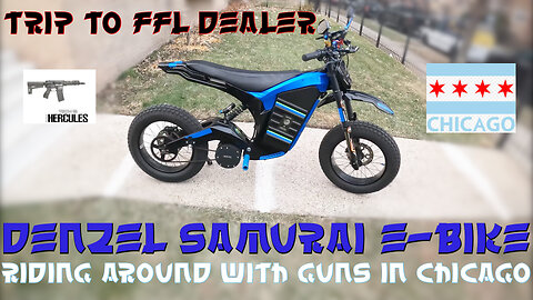 DENZEL SAMURAI 72V EBIKE : SOLAR E-CLIPSE LOOK-ALIKE : RIDING WITH AN AR-PISTOL TO LOCAL FFL DEALER!