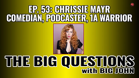 Chrissie Mayr: Comedy, MAGA, and Free Speech WARRIOR!