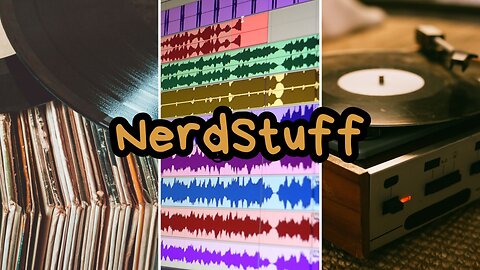 Nerd Stuff - How to Rip Vinyl Records