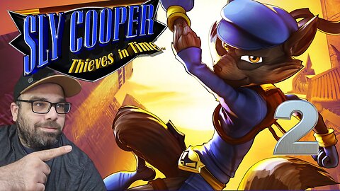 Playing Sly Cooper: Thieves in Time!! Stream 2