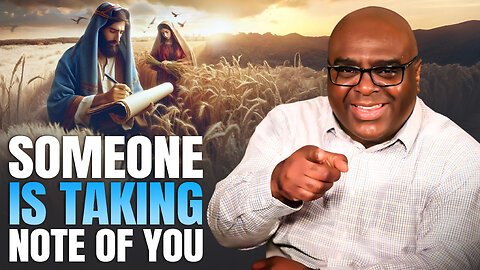 Someone Is Taking Note of You - Morning Prayer