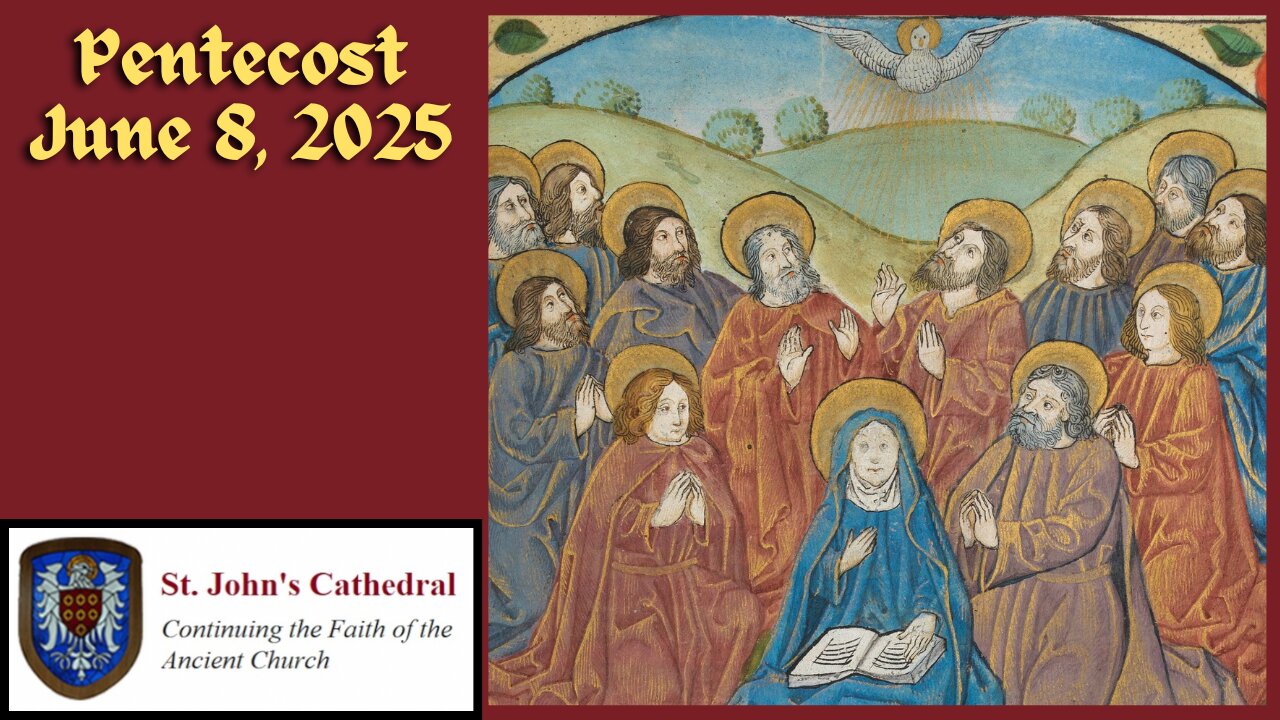 Pentecost Sunday- June 8, 2025