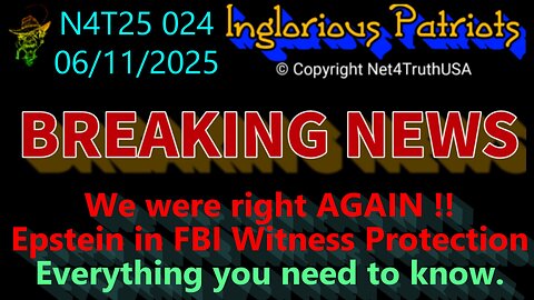 N4T25 024 - WTF have we told you for 6 years - Epstein in Witness Protection