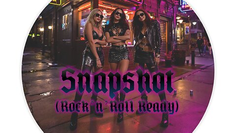 Snapshot (Rock'n'Roll Ready) [Rock Music Lyric Video]