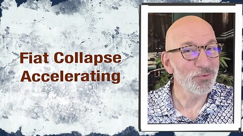 Fiat Collapse Accelerating