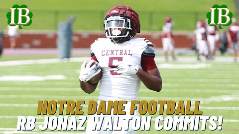 Elite RB Jonaz Walton Commits To Notre Dame