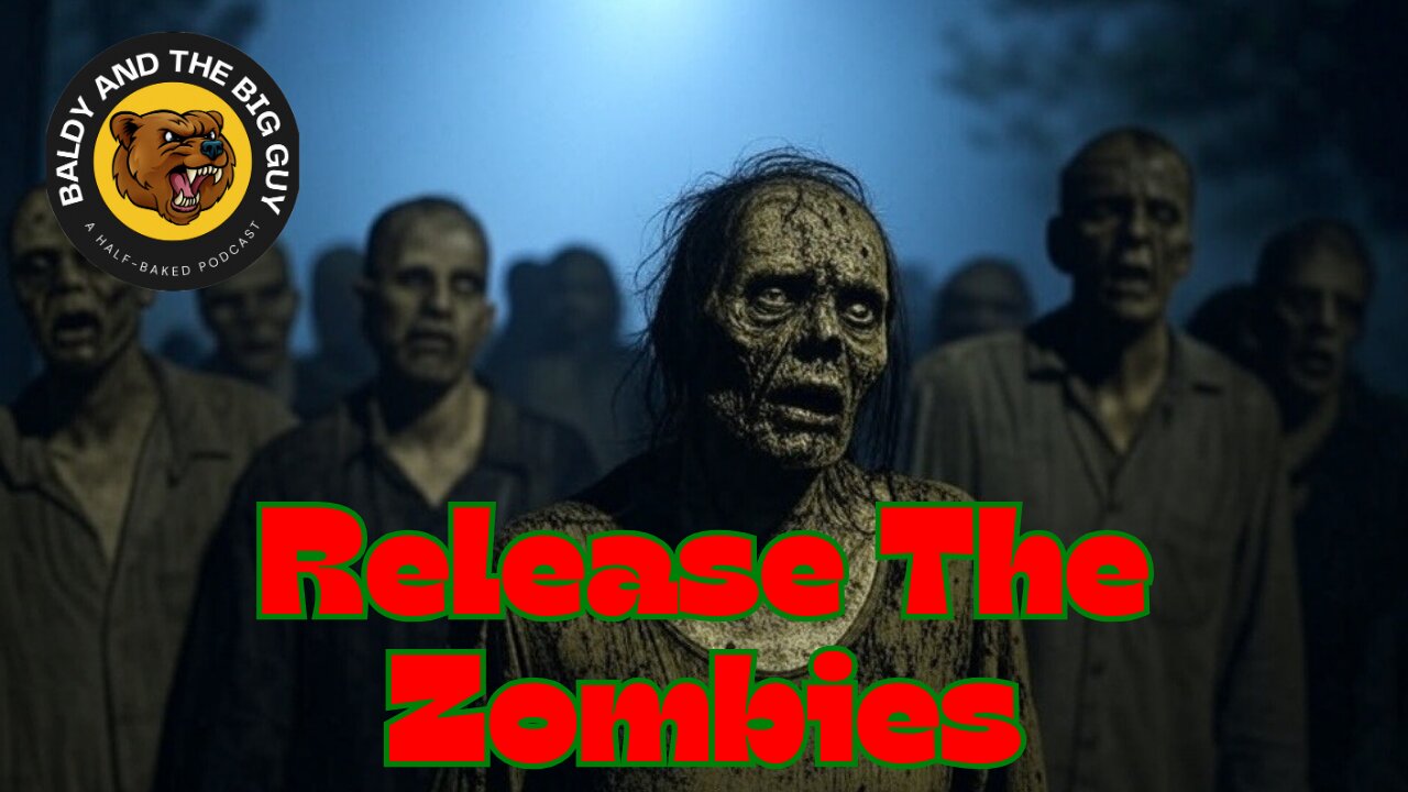 Release the Zombies! - BBG 59