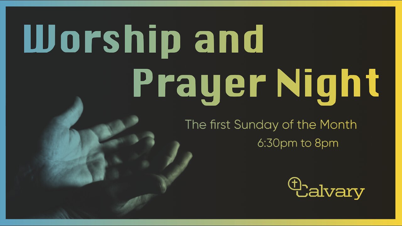Worship and Prayer Night 04.06.2025