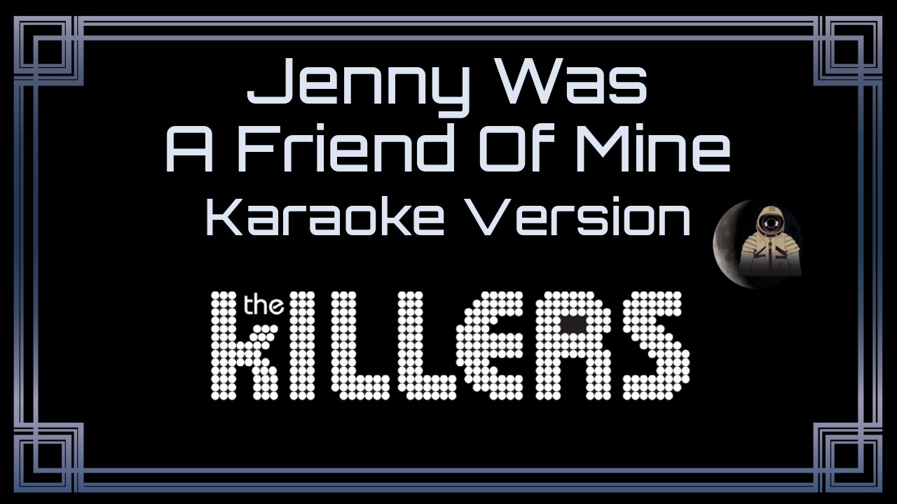 The Killers - Jenny Was A Friend Of Mine (CC)