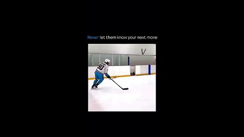 Never let them know your next move!