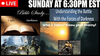 LIVE SUNDAY AT 6:30PM EST - Knowing the Battlefield - Know your enemy!