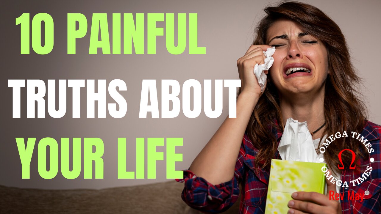 10 Painful Truths