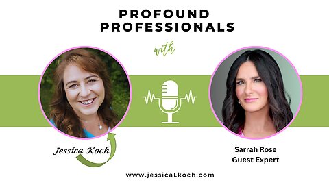 Profound Professionals Interview with Sarrah Rose
