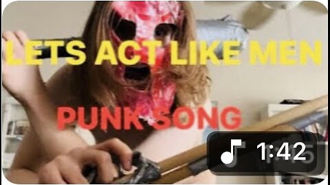 Let’s Act Like Men (PUNK SONG) - The Clubs Of DEATH
