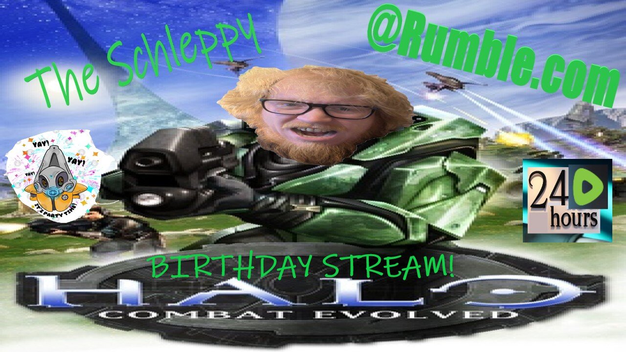 ✨TheSchleppy✨24HR BDAY STREAM EVERY HALO CAMPAIGN! JOIN IN FOR THE CO-OP!