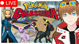 【✩VTUBER】 Onward with our Pokemon Colosseum Playthrough!