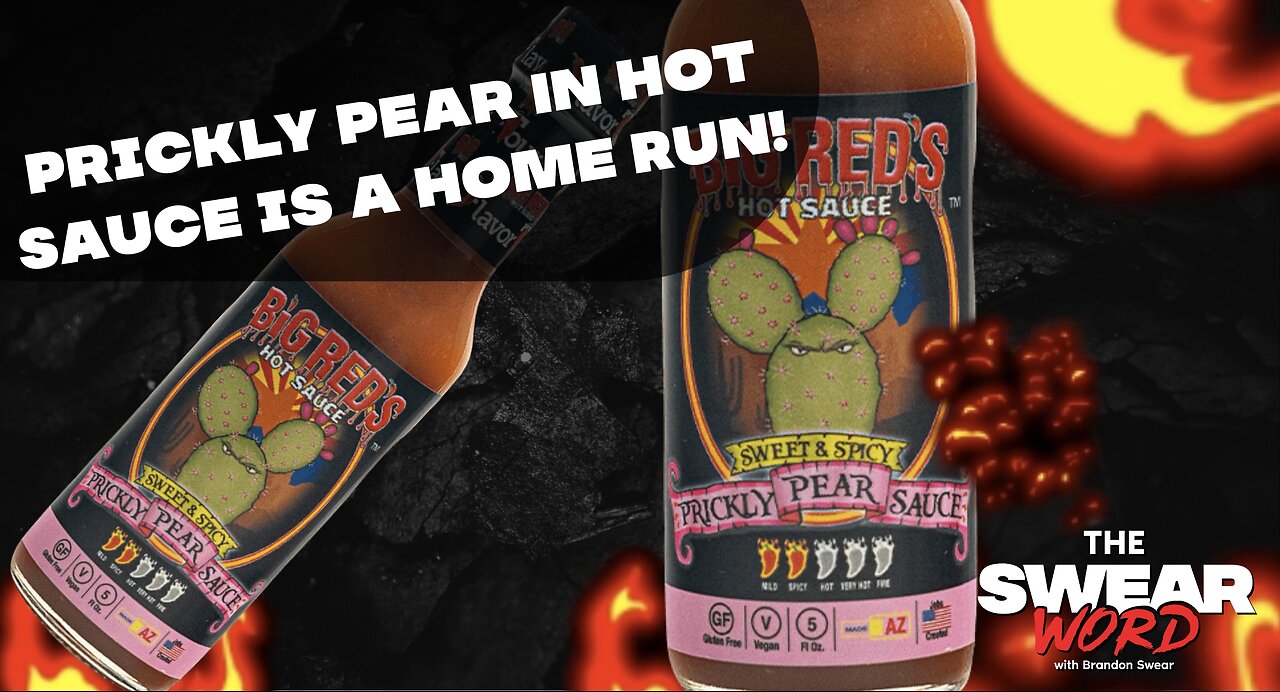 Prickly Pear in Hot Sauce is a Home Run!