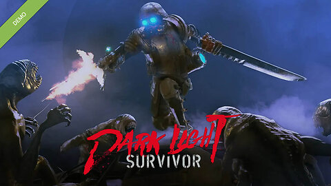 *DEMOS* Dark Light Survivor