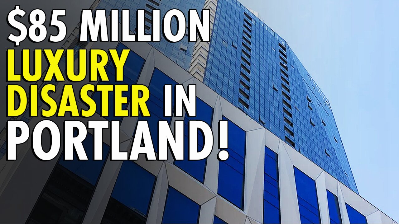 Portland's FAILED Ritz Carlton: Taxpayers Face $85 MILLION Disaster as Crime DESTROYS Downtown