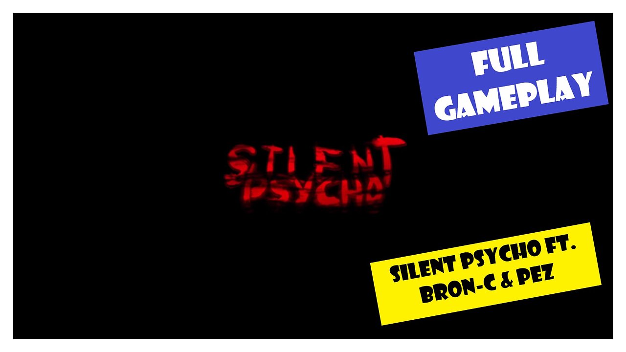 Full Gameplay | Silent Psycho (Roblox)