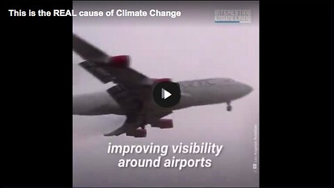 "Climate Change: The Real Cause is Geoengineering"