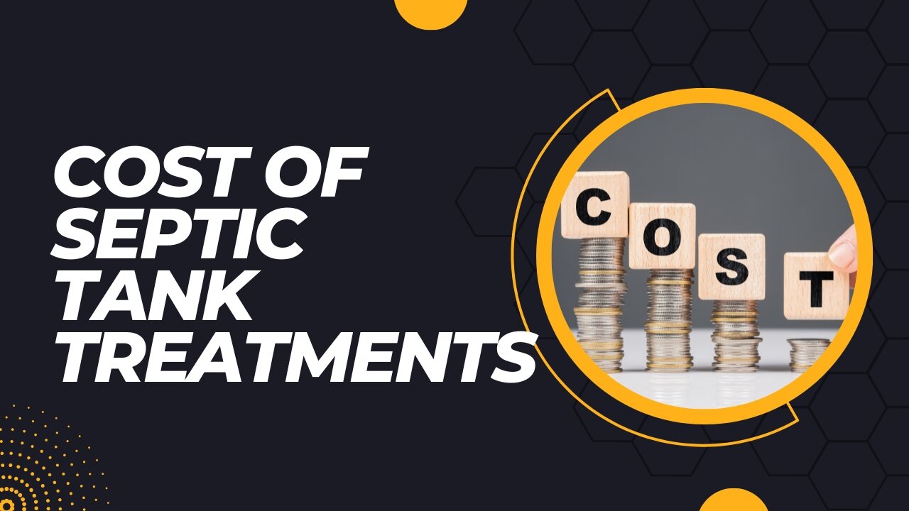 Cost of Septic Tank Treatments