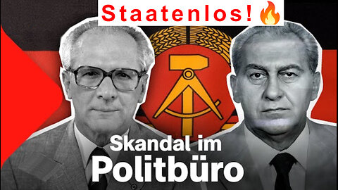 Wie das SED- Politbüro die DDR- Bürger staatenlos machte!