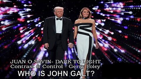 GIDEONS ARMY W/ JUAN O SAVIN- DARK TO LIGHT Contrast & Control . WHO IS JOHN GALT?