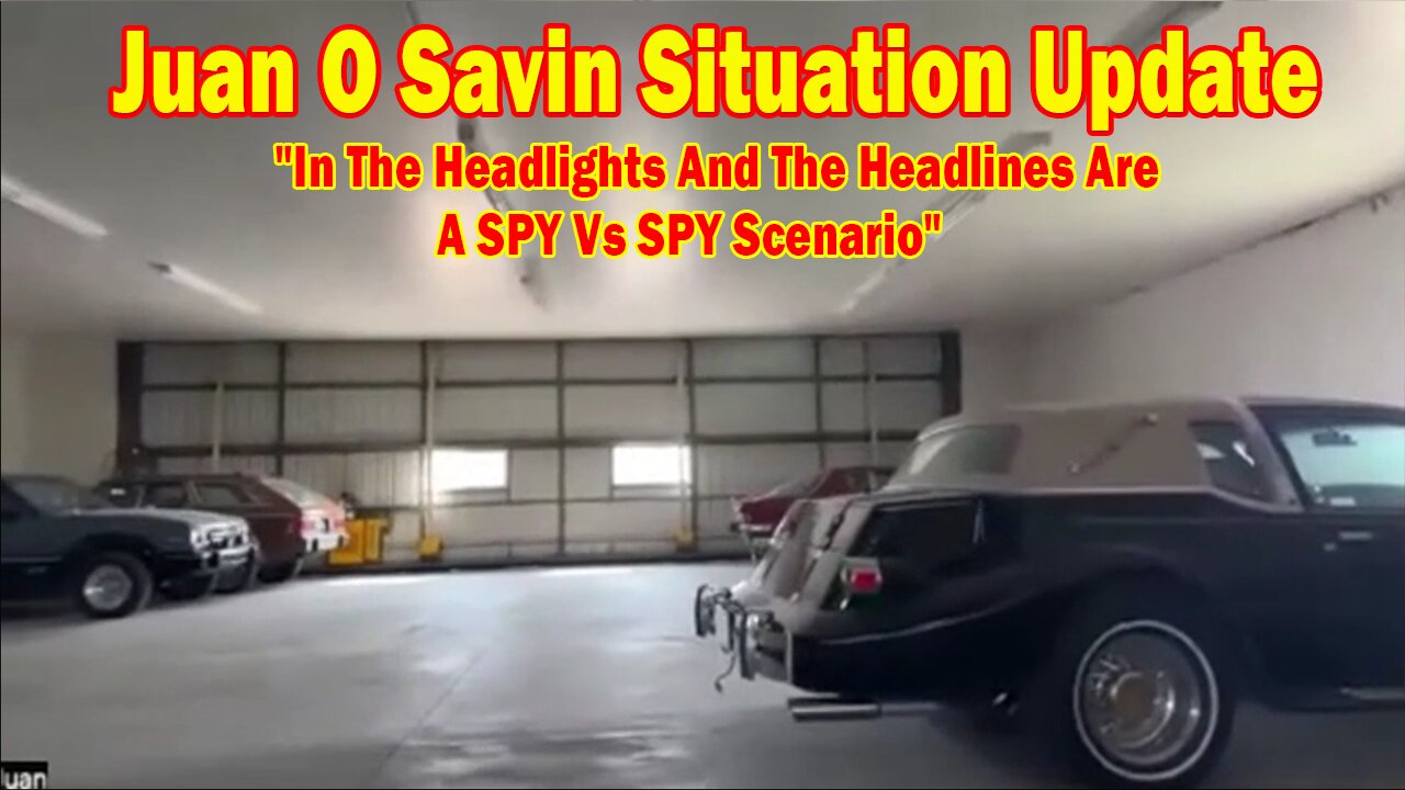 Juan O Savin Situation Update 08.31.25: "In The Headlights And The Headlines Are A SPY Vs SPY Scenario"