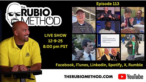 The Rubio Method – Episode 113