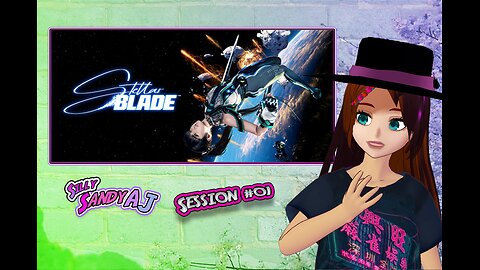 Sandy Plays Stellar Blade For the 1st Time