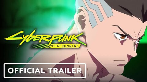 Cyberpunk - Edgerunners - Official Trailer (2022) Hiroyuki Imaishi, Hiromi Wakabayashi