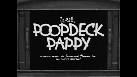 Popeye The Sailor - "Poopdeck Pappy"