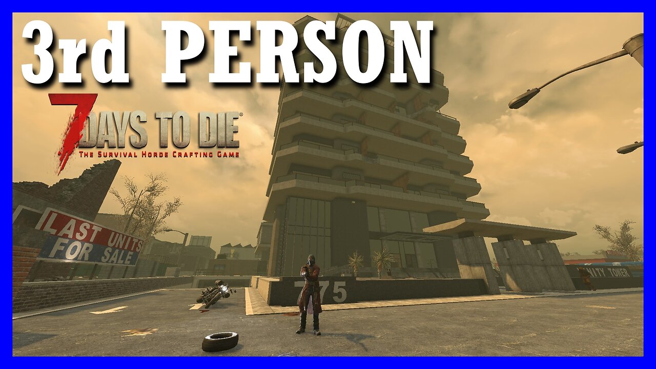 VANITY TOWER (T6) quest in 3rd person — 7 DAYS TO DIE