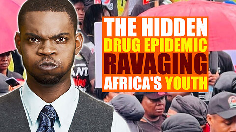 Saving Lives: Africa's War on Deadly Drug Trade - African Youth Lead Charge Against Drug Crisis