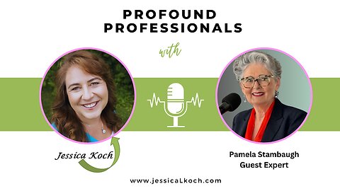 Profound Professionals Interview with Pamela Stambaugh